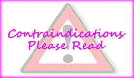 CONTRA INDICATIONS