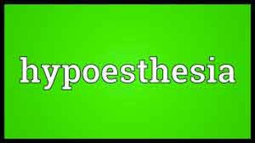 hypoesthesia